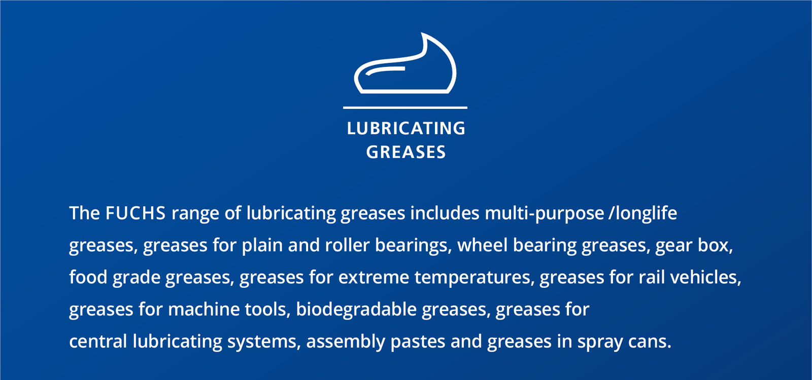 Blue information box explaining the lubricating greases sector of FUCHS.