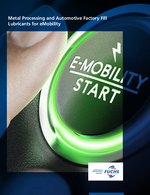 Metal Processing and Automotive Factory Fill Lubricants for eMobility Brochure
